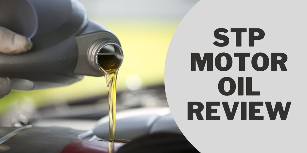 STP Motor Oil Review