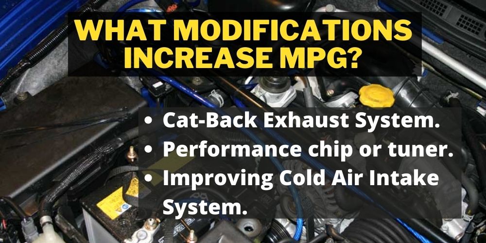 What modifications increase MPG?