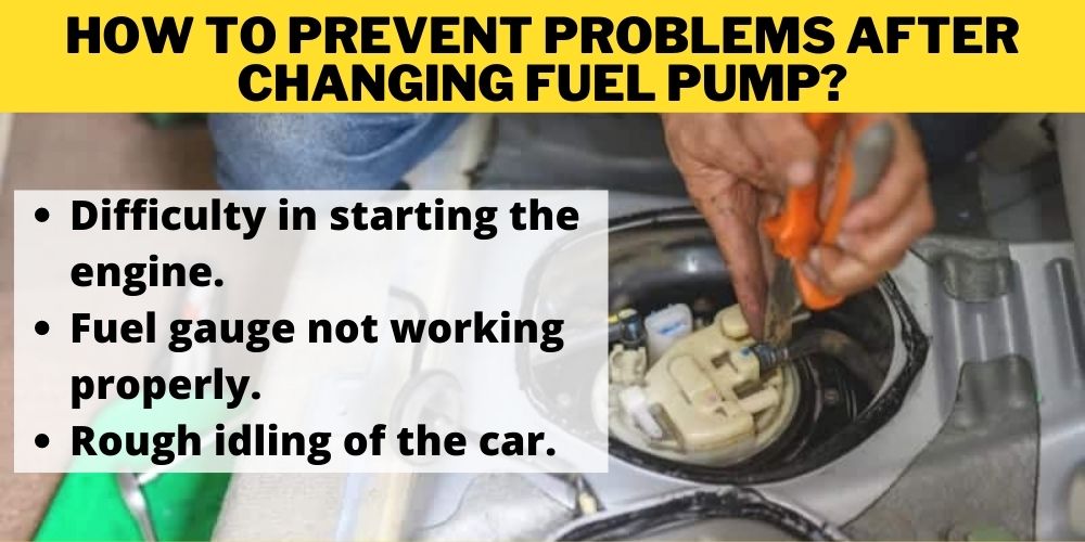 How to Prevent Problems after Changing Fuel Pump?